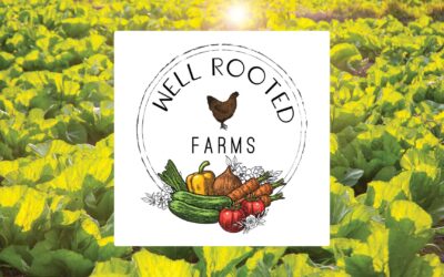 Friends Ranch Partners with Well Rooted Farms